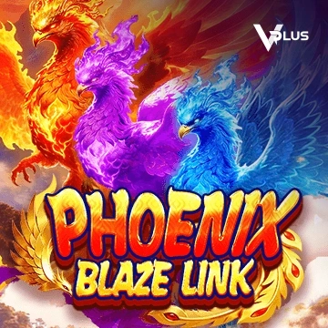 Phoenix Blaze Link - DELUXEPLAY88