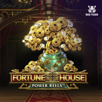 Redtiger : Fortune House Power Reels - DELUXEPLAY88