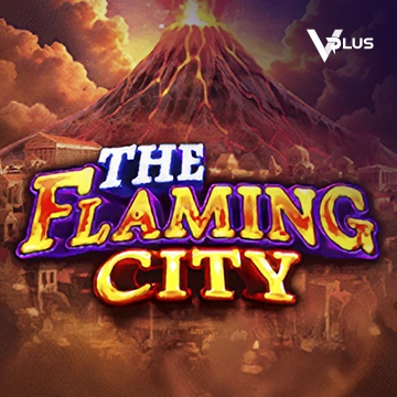 The Flaming City - DELUXEPLAY88