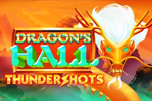Dragons Hall: Thundershots - DELUXEPLAY88