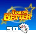 Tens or Better 50 Hand - DELUXEPLAY88