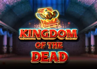 Kingdom of the Dead - DELUXEPLAY88