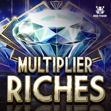 Multiplier Riches - DELUXEPLAY88