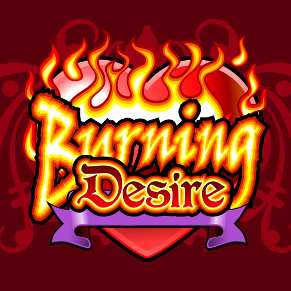 Burning Desire - DELUXEPLAY88