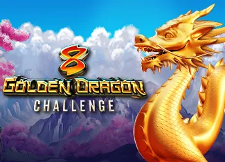 8 Golden Dragon Challenge - DELUXEPLAY88