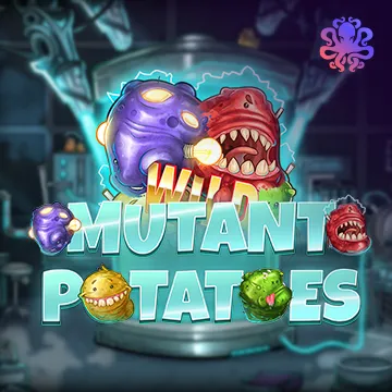Mutant Potatoes - DELUXEPLAY88