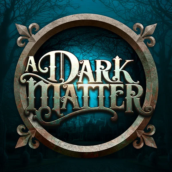 A Dark Matter - DELUXEPLAY88