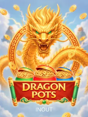 Dragon Pots - DELUXEPLAY88