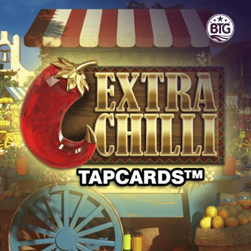 Bigtime : Extra Chilli Tapcards - DELUXEPLAY88