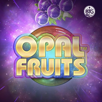 Bigtime : Opal Fruits - DELUXEPLAY88