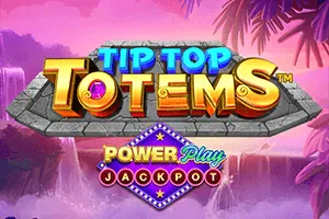Tip Top Totem PowerPlay Jackpot - DELUXEPLAY88