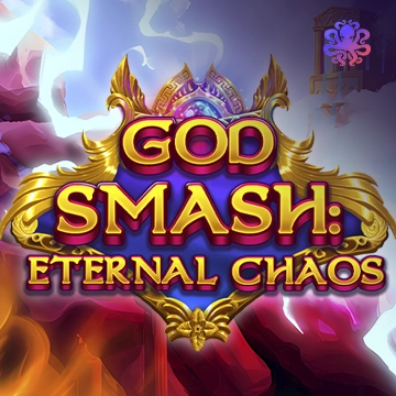 God Smash: Eternal Chaos - DELUXEPLAY88