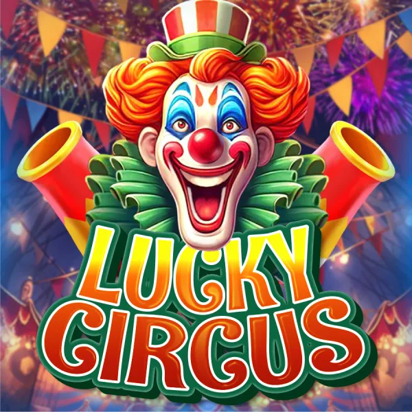 Lucky Circus - DELUXEPLAY88
