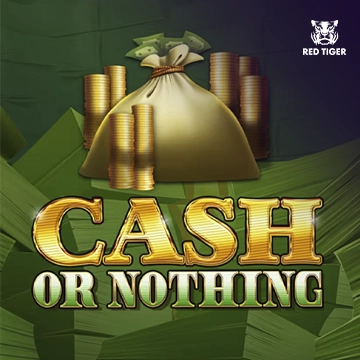 Redtiger : Cash Or Nothing - DELUXEPLAY88