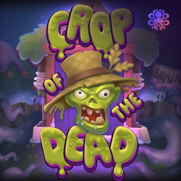 Crop of the Dead - DELUXEPLAY88