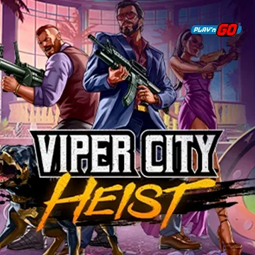 PlaynGo : Viper City Heist - DELUXEPLAY88
