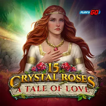 PlaynGo : 15 Crystal Roses: A Tale of Love - DELUXEPLAY88