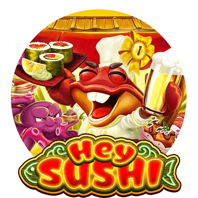 Hey Sushi - DELUXEPLAY88
