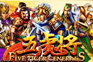 Five Tiger Generals - DELUXEPLAY88