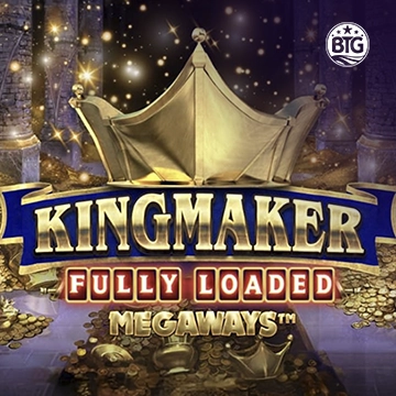 Bigtime : Kingmaker Fully Loaded - DELUXEPLAY88