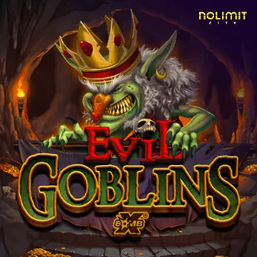 Evil Goblins xBomb - DELUXEPLAY88