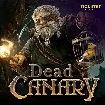 Dead Canary - DELUXEPLAY88