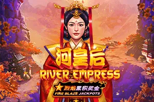 Fire Blaze: River Empress - DELUXEPLAY88