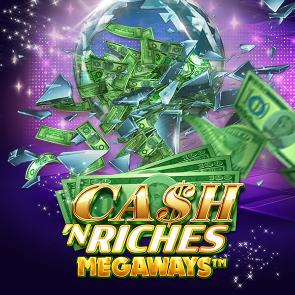 Cash N Riches Megaways&trade; - DELUXEPLAY88