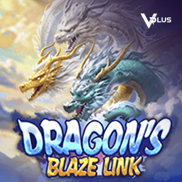 Dragon``s Blaze Link - DELUXEPLAY88
