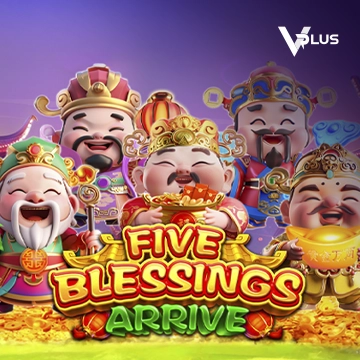 Five Blessings Arrive - DELUXEPLAY88