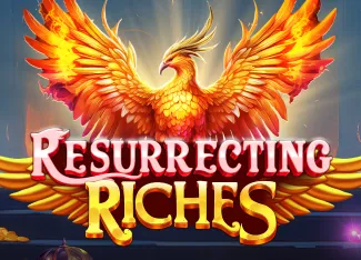 Resurrecting Riches - DELUXEPLAY88