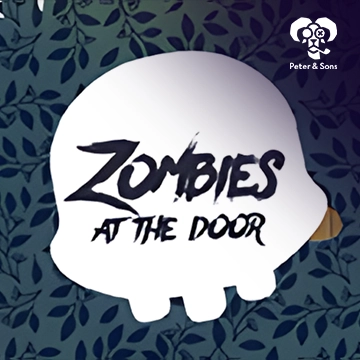 PeterSons : Zombies - At the door - DELUXEPLAY88