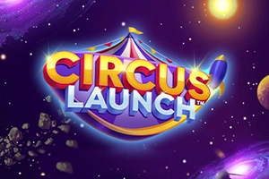 Circus Launch - DELUXEPLAY88