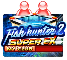 Fish Hunter 2 EX - My Club - DELUXEPLAY88