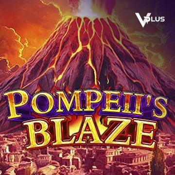 Pompeil Blaze - DELUXEPLAY88