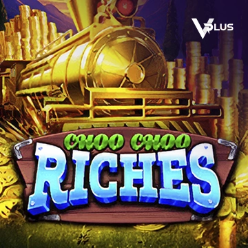 Choo Choo Riches - DELUXEPLAY88