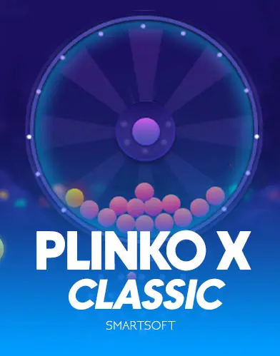 Plinko X Classic - DELUXEPLAY88