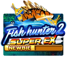 Fish Hunter 2 EX - Newbie - DELUXEPLAY88