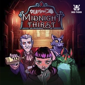 Redtiger : Midnight Thirst - DELUXEPLAY88