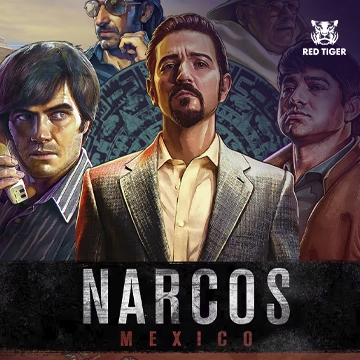 Redtiger : Narcos Mexico - DELUXEPLAY88