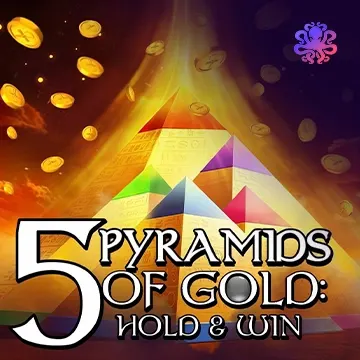 5 Pyramids of Gold: Hold & Win! - DELUXEPLAY88