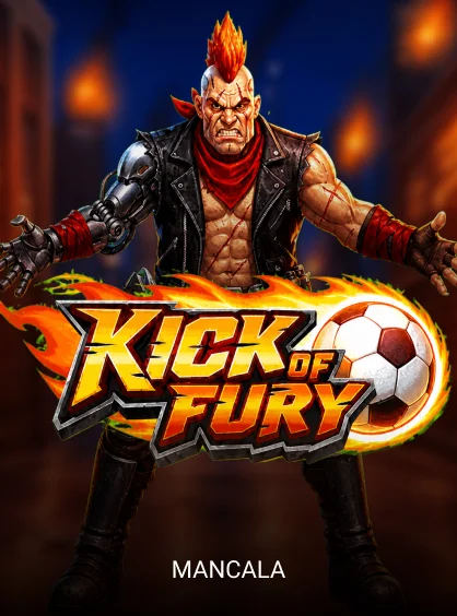 Kick of Fury - DELUXEPLAY88