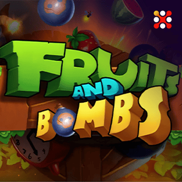 Fruits and Bombs - DELUXEPLAY88