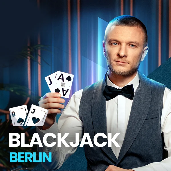 Blackjack Berlin - DELUXEPLAY88