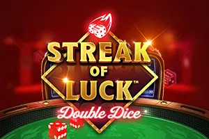 Streak of Luck: Double Dice - DELUXEPLAY88
