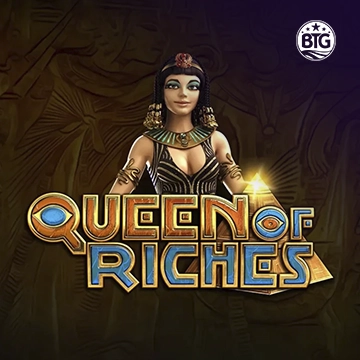 Bigtime : Queen of Riches - DELUXEPLAY88