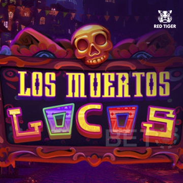 Redtiger : Los Muertos Locos - DELUXEPLAY88